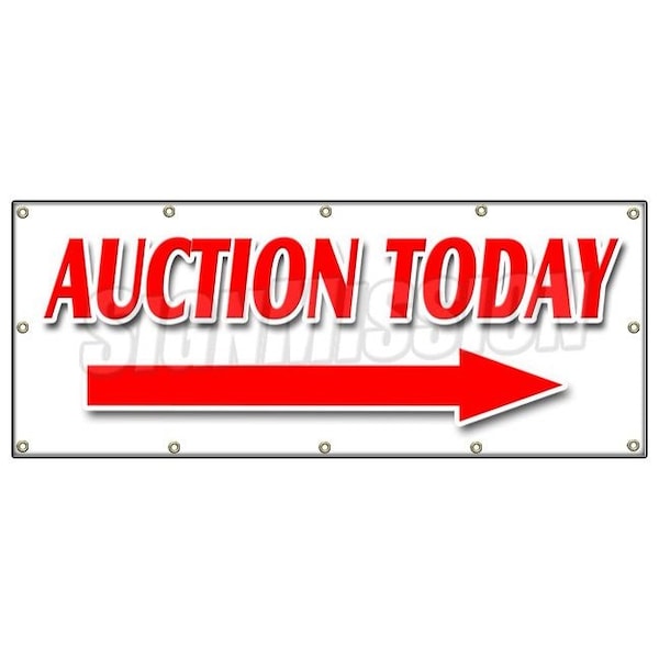 Signmission AUCTION TODAY WITH RIGHT ARROW BANNER SIGN antiques jewelry estate B-120 Auction Today Right Arrw - main